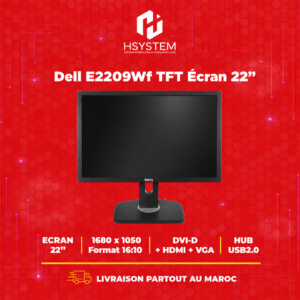 Dell E2209WF – Écran 22" WUXGA 1680x1050 – Dalle 16:10 – 5ms – Hub USB – Hauteur/Pivot – DVI VGA – Achat Maroc