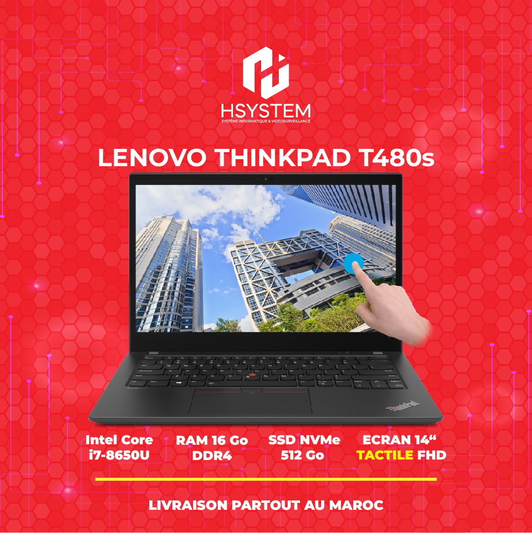 LENOVO THINKPAD T480s | Core™ i7-8650U@ Turbo 4,2GHz | 16GB DDR4 | 512 Go SSD | 14″ Full HD TACTILE 1 LENOVO THINKPAD T480s | Core™ i7-8650U@ Turbo 4,2GHz | 16GB DDR4 | 512 Go SSD | 14″ Full HD TACTILE