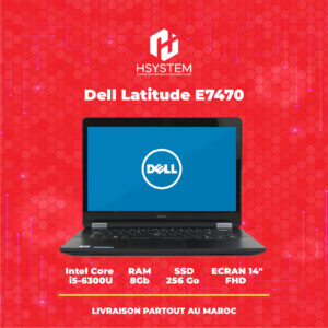 Dell Latitude E7470 – Intel Core i5 6Eme Generation | i5-6300U, 8 Go RAM, SSD 256 Go