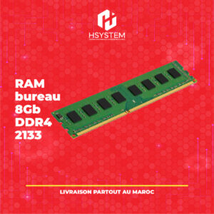 RAM Bureau 8 Go DDR4 2133 MHz – Mémoire fiable pour PC de bureau – Performance stable et compatible – Achat Maroc