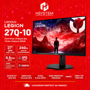 Lenovo Legion 27Q-10 – Écran Gaming 27" QHD – 240Hz – 0.5ms – IPS – AMD FreeSync Premium – HDR10 – Achat Maroc