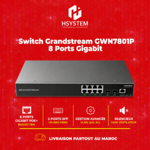Switch Grandstream GWN7801P – Switch réseau géré – 8 ports PoE+ – 2 SFP – 78W – Neuf - Achat Maroc
