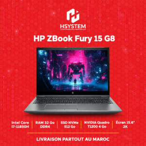 HP ZBook Fury 15 G8 – Station de travail mobile – Intel Core i7-11850H – 32Go RAM – 512Go SSD – Quadro T1200 4Go – 15.6" 2K – Achat Maroc