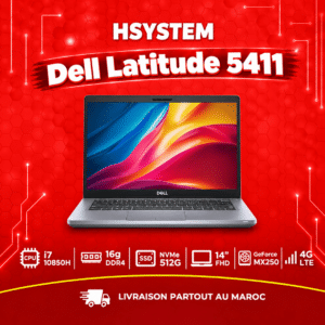 Dell Latitude 5411 – i7-10850H – 16Go DDR4 – 512Go SSD NVMe – 14" FHD – GeForce MX250 – 4G LTE – Achat Maroc